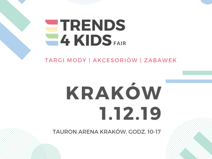 Targi Trends 4 Kids po raz czwarty w Krakowie!
