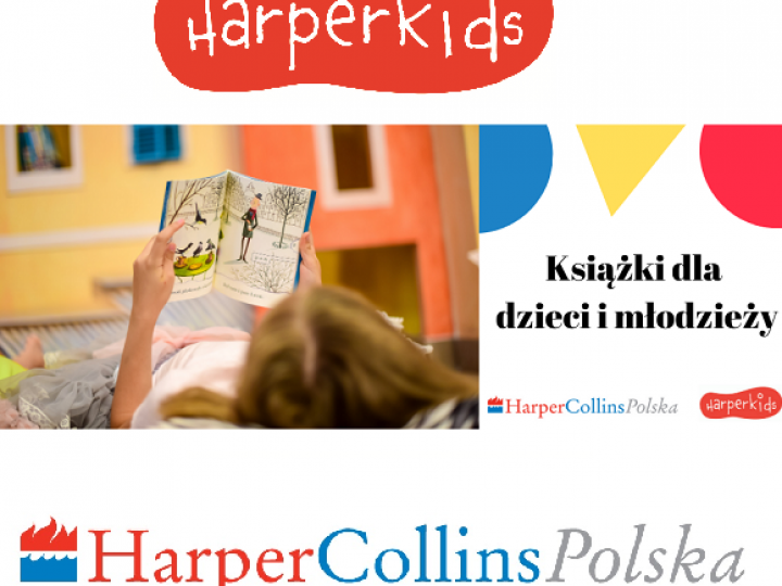 Harpercollins Polska zaznacza obecność na rynku książki dziecięcej i młodzieżowej