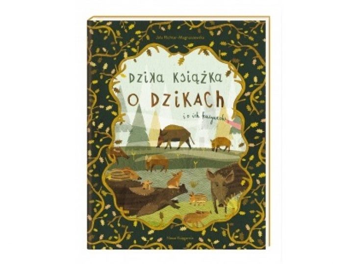 Dzika książka o dzikach i o ich kuzynach-premiera 14.10.2020