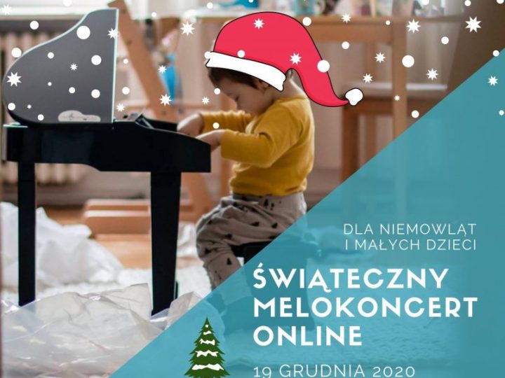 Już w ten weekend! #MeloKoncert online dla niemowląt i dzieci do lat 4